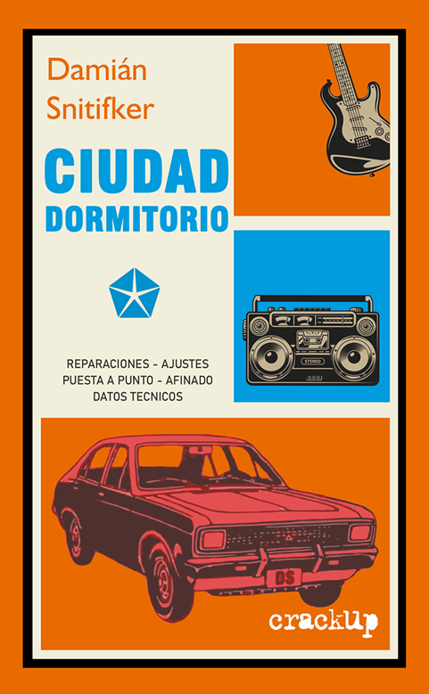 <span style='font-size:28px;'>Reseñas – Libros</span><br> Damián Snitifker – Ciudad Dormitorio