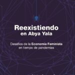 Reexistiendo en Abya Yala