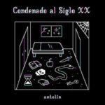 Condenado al Siglo XX
