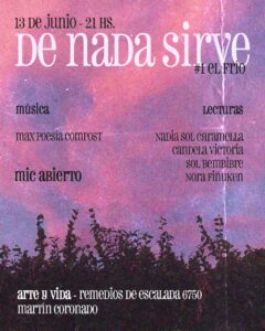 De Nada Sirve – Ciclo de poesía